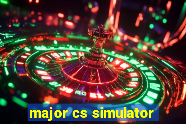 major cs simulator